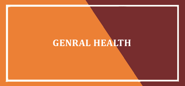 GENERAL HEALTH